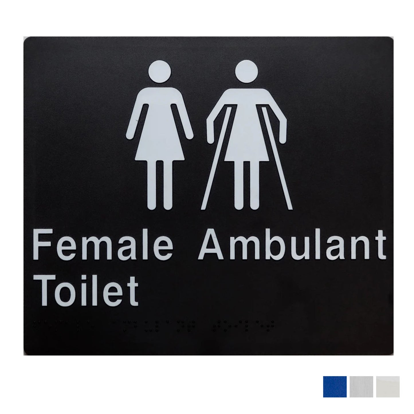 Tim the Sign Man Female Ambulant Toilet with Braille Amenity Sign - Available in Various Finishes