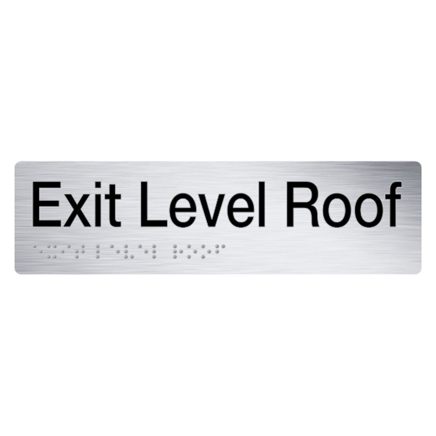 Tim The Sign Man Braille Exit Sign Roof Stainless Steel ELROOF-STAINLESS