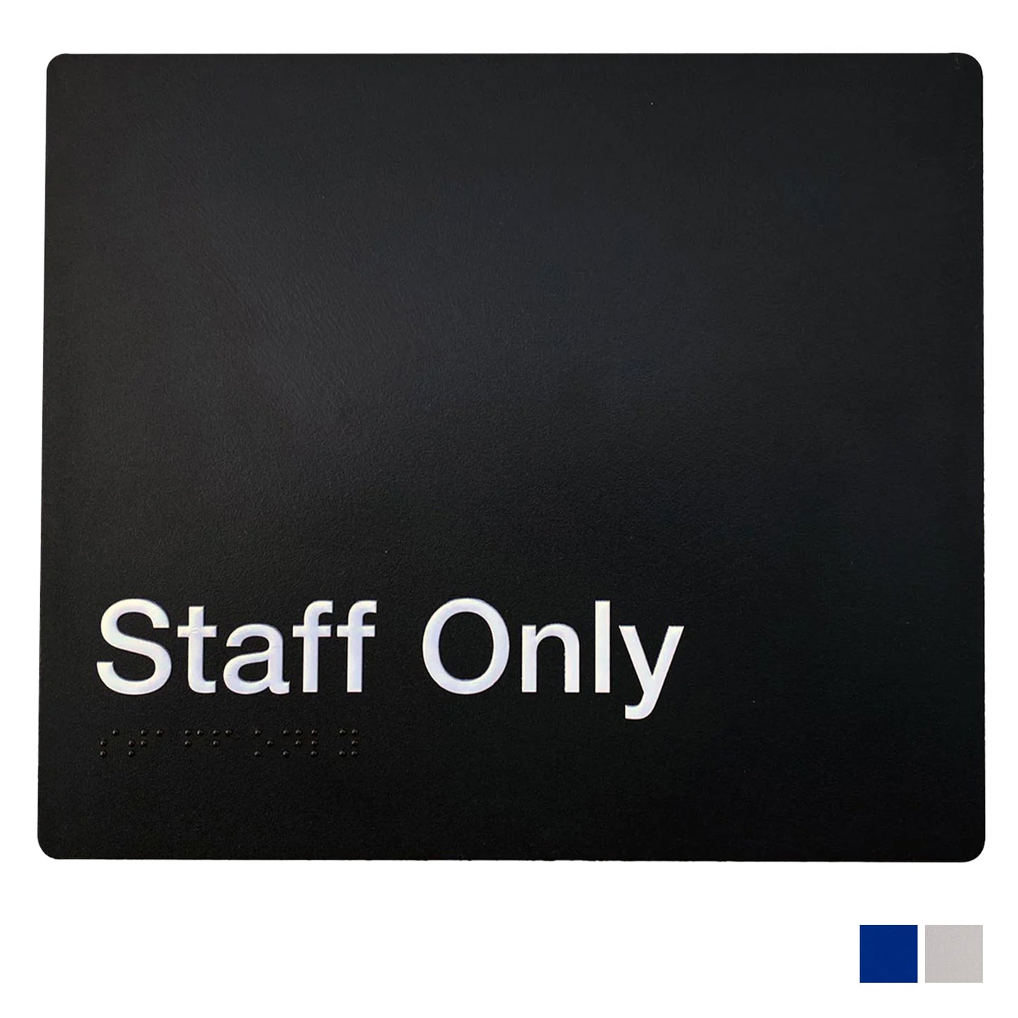 Tim The Sign Man Staff Only Braille Sign - Available in Various Finishes