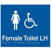 AS1428 Compliant Toilet Sign BLUE Female Disabled Braille LH Transfer FDTLH