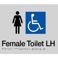 AS1428 Compliant Toilet Sign SILVER Female Disabled Braille LH Transfer FDTLH