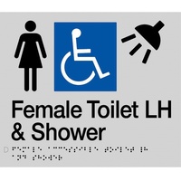 AS1428 Compliant Toilet Shower Sign SILVER Female Disabled Braille LH FDTSLH