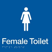 AS1428 Compliant Toilet Sign Female Braille BLUE FT 180x180x3mm