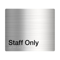 Tim The Sign Man Staff Only Stainless Steel SO-SS