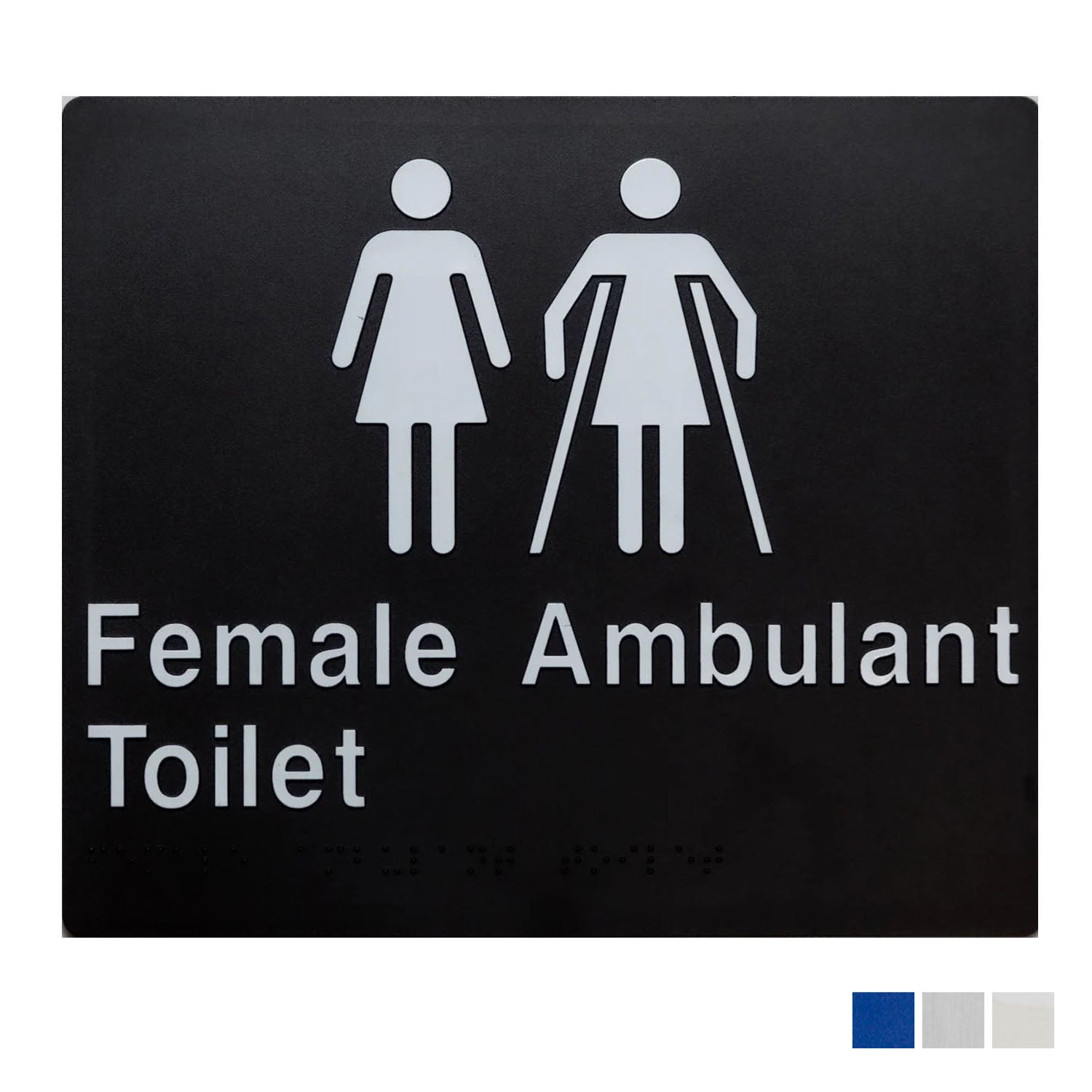 Tim the Sign Man Female Ambulant Toilet with Braille Amenity Sign - Available in Various Finishes