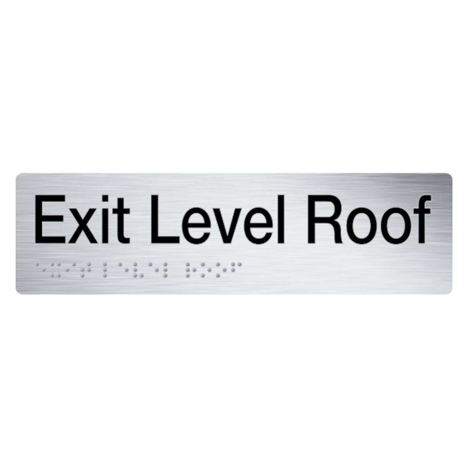Tim The Sign Man Braille Exit Sign Roof Stainless Steel ELROOF-STAINLESS